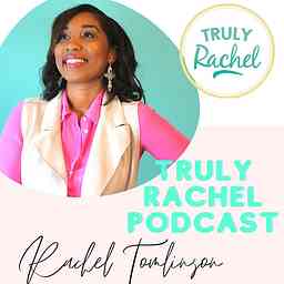 Truly Rachel Podcast logo