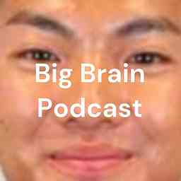 Big Brain Podcast cover logo