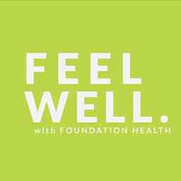 Feel Well with Foundation Health logo