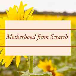 Motherhood from Scratch cover logo