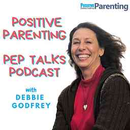 Positive Parenting Pep Talks cover logo