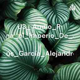 U3_ Audio_Roma_el_Imperio_De_Jesús_García_Alejandro logo