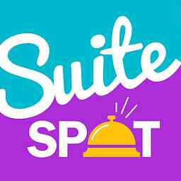Suite Spot: A Hotel Marketing Podcast cover logo