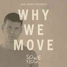 Why We Move by So We Flow... logo