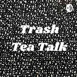 Trash Tea Talk logo