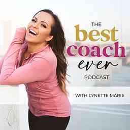 The Best Coach Ever Podcast logo