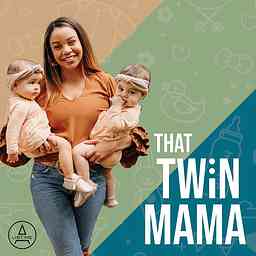That Twin Mama Podcast cover logo