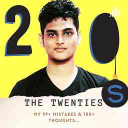 The Twenties - My 99+ Mistakes & 100+ thoughts... logo