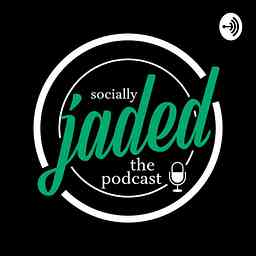 Socially Jaded The Podcast cover logo