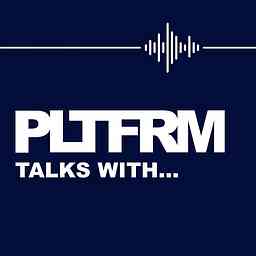 PLTFRM TALKS cover logo