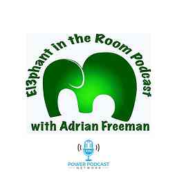 Elephant in the Room Podcast w/ Adrian Freeman cover logo