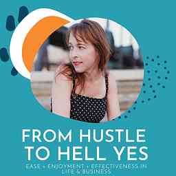 From Hustle to Hell Yes cover logo