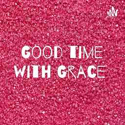 Good time with Grace cover logo