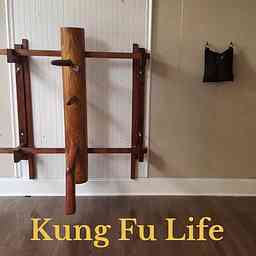 Kung Fu Life Podcast cover logo
