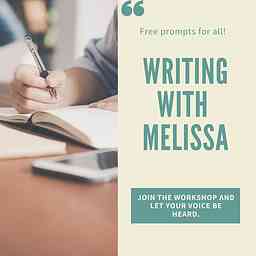 Writing with Melissa Podcast cover logo