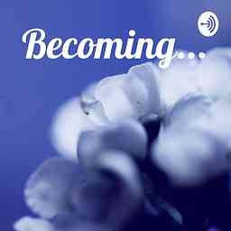 Becoming... cover logo