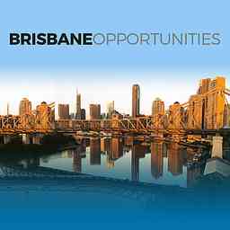 Brisbane Opportunities Podcast cover logo