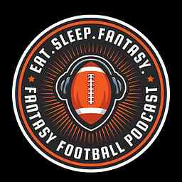 Eat. Sleep. Fantasy. - NFL Fantasy Football Podcast cover logo