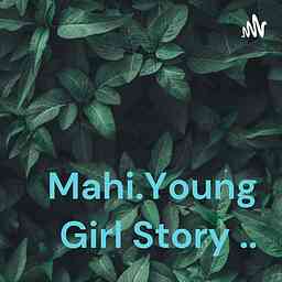 Mahi.Young Girl Story .. logo