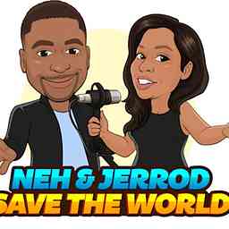 Neh and Jerrod Save the World cover logo