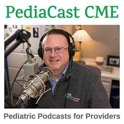 PediaCast CME: Pediatric Podcasts for Providers cover logo