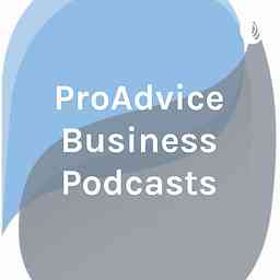 ProAdvice Podcast - Balancing people, profit and the environment cover logo