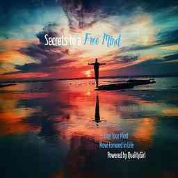 Secrets to a Free Mind Show cover logo