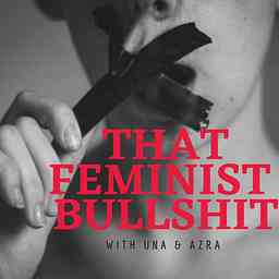 That Feminist Bullshit cover logo