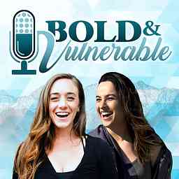 Bold & Vulnerable Podcast cover logo