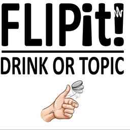 FLIPIT: Drink or Topic? cover logo