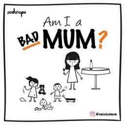 Am I A Bad Mum? logo