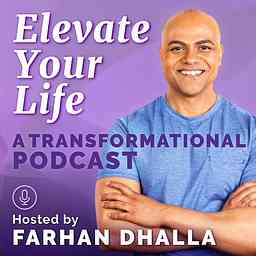 Elevate Your Life: A Transformational Podcast cover logo