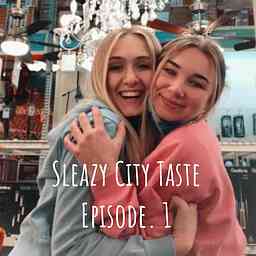 Sleazy City Taste Episode. 1 cover logo