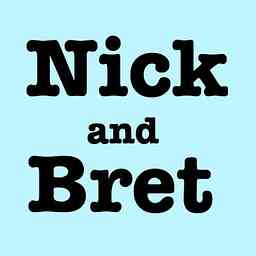 Nick and Bret cover logo