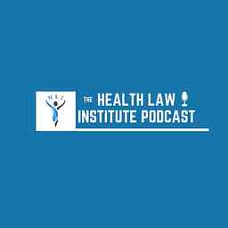 Health Law Institute Podcasts logo