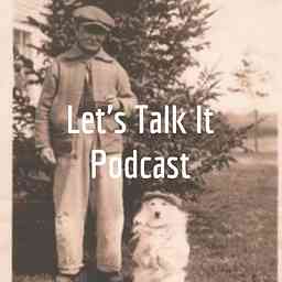 Let's Talk It Podcast logo