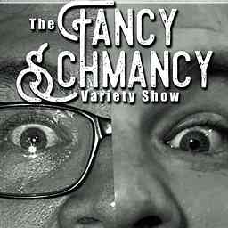 Fancy Schmancy Variety Show cover logo