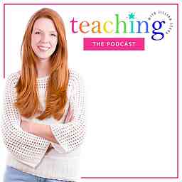 Teaching With Jillian Starr Podcast cover logo