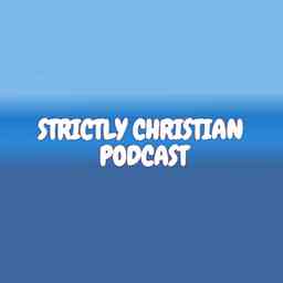 Strictly Christian Podcast logo