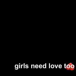Girls Need Love Too logo
