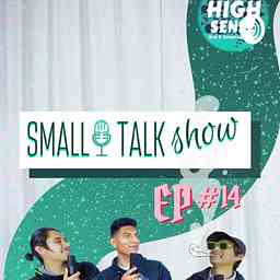 🎙A SMALL TALK SHOW 🎙 cover logo