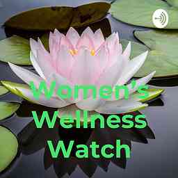 Women’s Wellness Watch cover logo