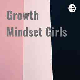 Growth Mindset Girls cover logo