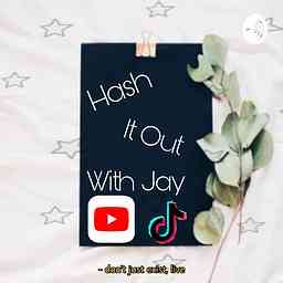 Hash It Out With Jay cover logo