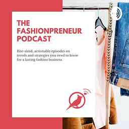 Fashionprenuer Podcast from Apparel Booster cover logo