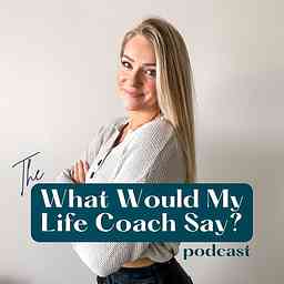 What Would My Life Coach Say? logo