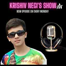 Krishiv Negi's Show cover logo