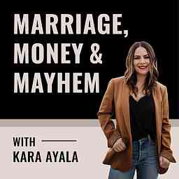 Marriage, Money & Mayhem cover logo