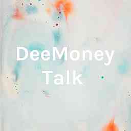 DeeMoney Talk cover logo