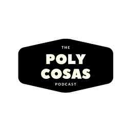 PolyCosas - The Podcast for Polymaths cover logo